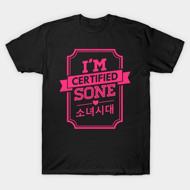 I'M CERTIFIED SNSD GIRLS GENERATION SONE T-Shirt by skeletonvenus